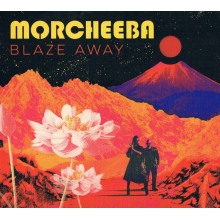 Morcheeba - Blaze Away