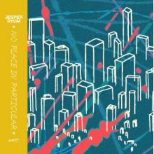 Ryom, Jesper - No Place In Particular