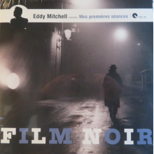 V/A - Mes Premieres Seances By Eddy Mitchell - Films Noirs