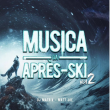DJ Matrix & Matt Joe - Musica Da Apres-Ski Vol.2