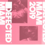 Various - Defected Miami 2019