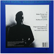 Azure Mortal - Virgin De Guadeloupe