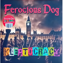 Ferocious Dog - Kleptocracy