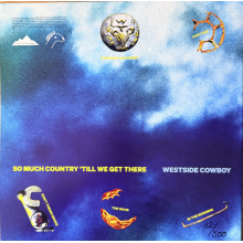 Westside Cowboy - So Much Country 'Till We Get There