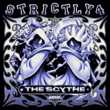 Curry, Denzel & the Scythe - Strictly 4 the Scythe