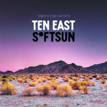 Ten East & Softsun - Ten East & Softsun - Turned To Stone: Chapter 10 Ten East/Softsun