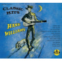 Williams, Hank - Classic Hits