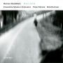 Goebbels, Heiner/ Bob Rutman/ Ensemble Modern/ Peter Eötvös - Walden