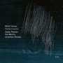 Mark Turner Quartet - Patternmaster