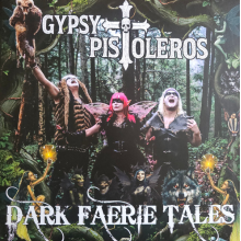 Gypsy Pistoleros - Dark Faerie Tales