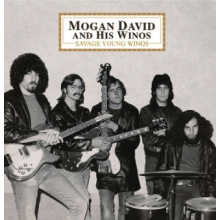 Mogan David & His Winos - Savage Young Winos