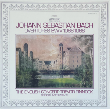 English Concert & Trevor Pinnock - J.S. Bach: Orchestral Suites Nos. 1 & 3