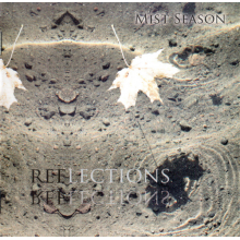 Mist Season - Reflections