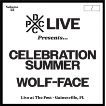 Celebration Summer & Wolf-Face - Dcxpc Live Vol. 42