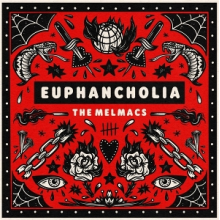 Melmacs - Euphancholia