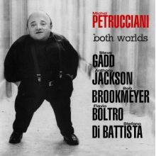 Petrucciani, Michel - Both Worlds