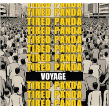 Tired Panda - Voyage