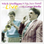 Mulligan, Mick - Live