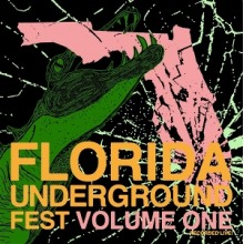 V/A - Florida Underground Fest Vol.1
