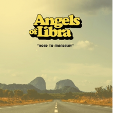 Angels of Libra - Road To Mandalay