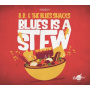 B.B. & the Blues Shacks - Blues is a Stew