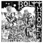 Bolt Thrower - In Battle There is No Law