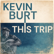 Burt, Kevin - This Trip