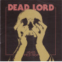 Dead Lord - Heads Held High