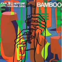 Kaizan Neptune, John - Bamboo