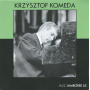 Komeda, Krzysztof - Jazz Jamboree 63
