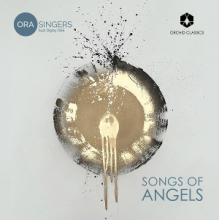 Ora Singers & Suzi Digby - Songs of Angels