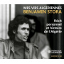 Stora, Benjamin - Mes Vies Algeriennes