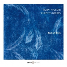 Aydemir, Murat & Christos Barbas - Book of Birds