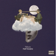 Fdluxx - Half Awake