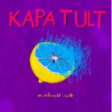 Kapa Tult - Es Schmeckt Nicht