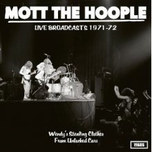 Mott the Hoople - Live Broadcasts 1971-72