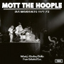 Mott the Hoople - Live Broadcasts 1971-72