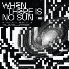 V/A - When There is No Sun