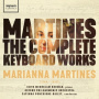 Korman, Idith Meshulam - Martines: the Complete Keyboard Works