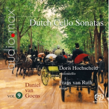 Hochscheid, Doris - Dutch Cello Sonatas Vol. 9: Van Goens