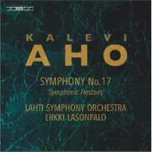 Lasonpalo, Erkki - Kalevi Aho: Symphony No. 17 Symphonic Frescoes