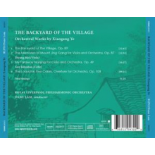 Royal Liverpool Philharmonic Orchestra & Dane Lam - The Backyard of the Village - Orchestral Works By Xiaogang Ye