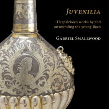 Smallwood, Gabriel - Bach, Bohm & Buxtehude: Juvenilia