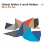 Tolstoy, Viktoria & Jakob Karlzon - Who We Are