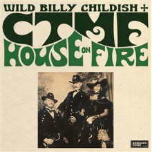 Wild Billy Childish & Ctmf - House On Fire