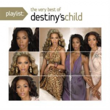 Destiny's Child - Playlist - Very Best