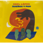 Lopez, Xoel - Suenos Y Pan