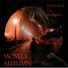 Mostly Autumn - Dressed In Voices