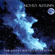 Mostly Autumn - Ghost Moon Orchestra