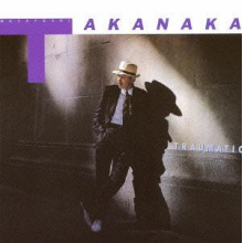 Takanaka, Masayoshi - Traumatic Kyokutou Tantei Dan